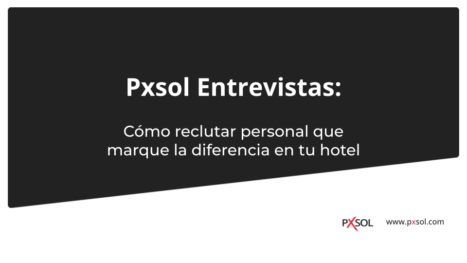 como reclutar personal calificado en un hotel